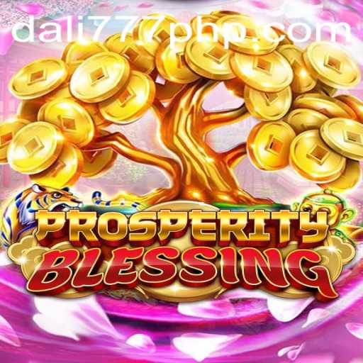 Exploring the Rich World of ProsperityBlessing: A Comprehensive Guide